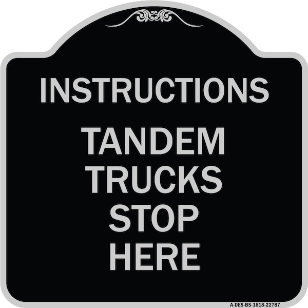 Signmission Truck Instructions Tandem Trucks Stop Here Heavy-Gauge Aluminum Sign, 18" x 18", BS-1818-22787 A-DES-BS-1818-22787 - main